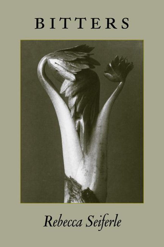 Bitters by Rebecca Seiferle Copper Canyon Press