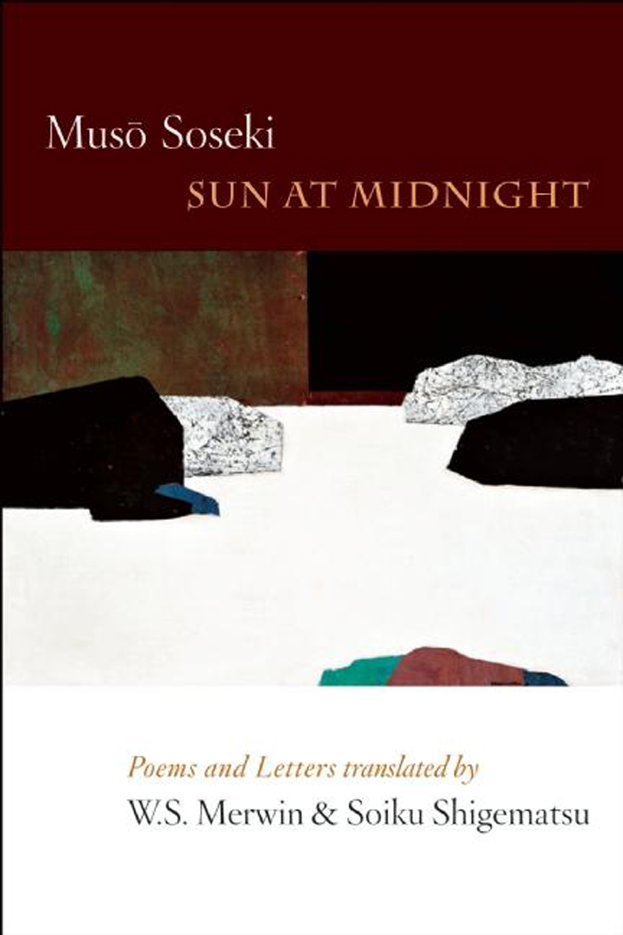 Sun at Midnight by Musō Soseki, W.S. Merwin, trans. - Copper