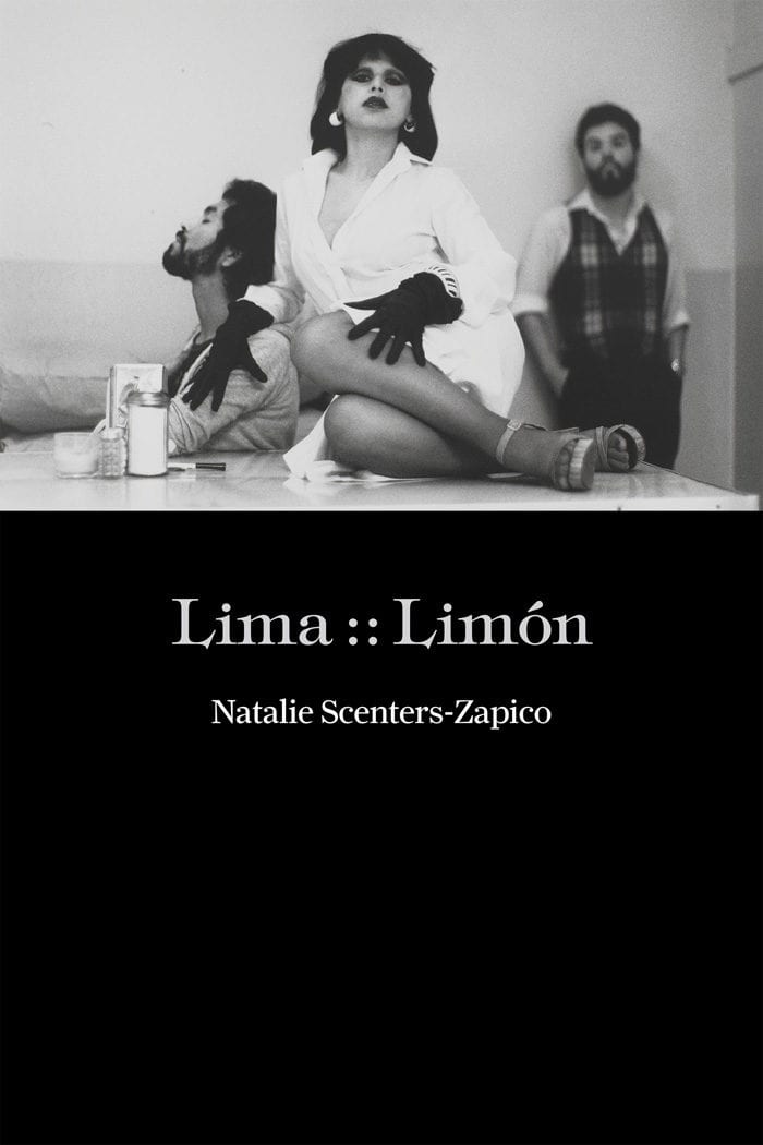 Lima :: Limón by Natalie Scenters-Zapico | Copper Canyon Press